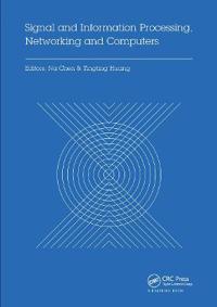 Signal and Information Processing, Networking and Computers