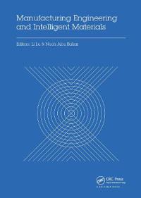 Manufacturing Engineering and Intelligent Materials