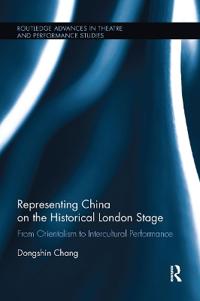 Kirjan kansi "Representing China on the Historical London Stage"