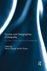 Bokomslag för "Tourism and Geographies of Inequality"