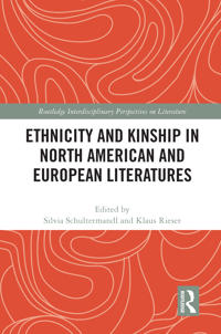 Bokomslag för "Ethnicity and Kinship in North American and European Literatures"