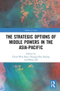Bokomslag för "The Strategic Options of Middle Powers in the Asia-Pacific"