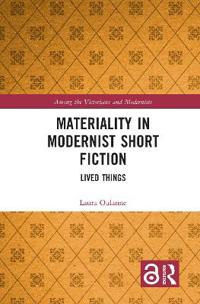 Bokomslag för "Materiality in Modernist Short Fiction"