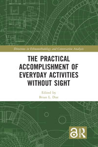 Bokomslag för "The Practical Accomplishment of Everyday Activities Without Sight"