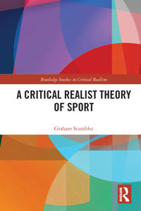 Bokomslag för "A Critical Realist Theory of Sport"