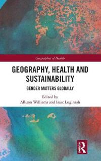 Bokomslag för "Geography, Health and Sustainability"