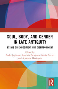 Bokomslag for "Soul, Body, and Gender in Late Antiquity"