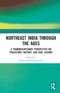 Bokomslag för "Northeast India Through the Ages"