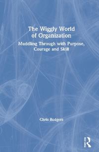 Bokomslag för "The Wiggly World of Organization"