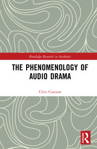 The Phenomenology of Audio Drama