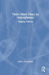 Bokomslag för "Three More Plays by Aristophanes"