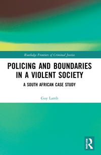 Bokomslag för "Policing and Boundaries in a Violent Society"