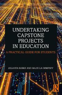 Bokomslag för "Undertaking Capstone Projects in Education"