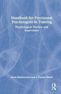 Handbook for Provisional Psychologists in Training