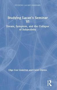 Bokomslag för "Studying Lacan’s Seminar VI"