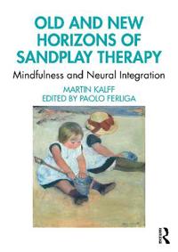 Kirjan kansi "Old and New Horizons of Sandplay Therapy"