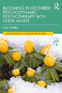 Bokomslag for "Blooming in December: Psychodynamic Psychotherapy With Older Adults"