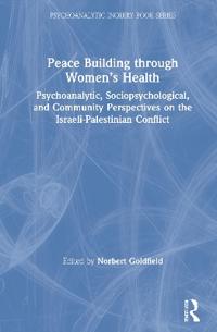 Peace Building Through Women’s Health