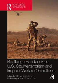 Bokomslag för "Routledge Handbook of U.S. Counterterrorism and Irregular Warfare Operations"