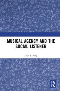 Musical Agency and the Social Listener