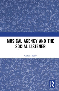 Bokomslag för "Musical Agency and the Social Listener"