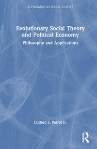 Evolutionary Social Theory and Political Economy