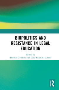 Bokomslag för "Biopolitics and Resistance in Legal Education"