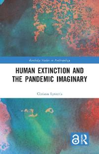 Bokomslag för "Human Extinction and the Pandemic Imaginary"