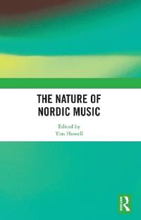 Bokomslag för "The Nature of Nordic Music"