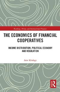 Bokomslag för "The Economics of Financial Cooperatives"