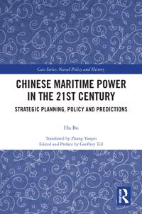 Chinese Maritime Power in the 21st Century