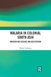 Bokomslag för "Malaria in Colonial South Asia"