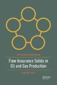 Flow Assurance Solids in Oil and Gas Production