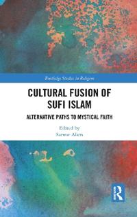 Bokomslag for "Cultural Fusion of Sufi Islam"