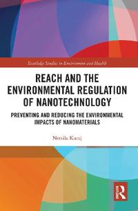 Bokomslag for "REACH and the Environmental Regulation of Nanotechnology"