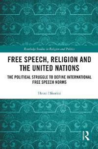 Bokomslag för "Free Speech, Religion and the United Nations"