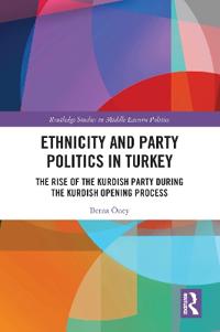 Bokomslag för "Ethnicity and Party Politics in Turkey"