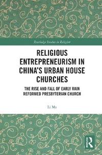 Kirjan kansi "Religious Entrepreneurism in China’s Urban House Churches"