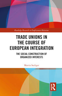 Bokomslag för "Trade Unions in the Course of European Integration"