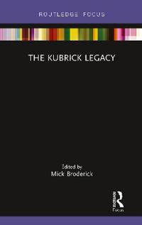 Bokomslag för "The Kubrick Legacy"