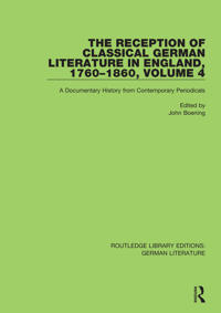 Bokomslag för "The Reception of Classical German Literature in England, 1760-1860, Volume 4"