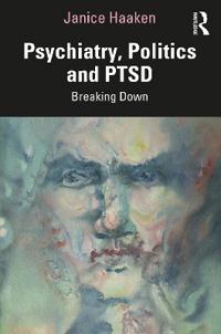 Kirjan kansi "Psychiatry, Politics and PTSD"