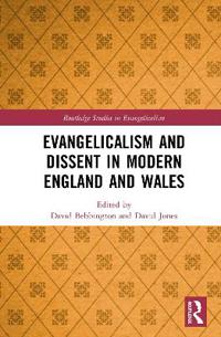 Bokomslag för "Evangelicalism and Dissent in Modern England and Wales"
