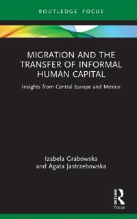 Bokomslag för "Migration and the Transfer of Informal Human Capital"