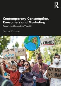 Bokomslag för "Contemporary Consumption, Consumers and Marketing"