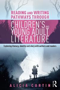 Bokomslag for "Reading and Writing Pathways through Children’s and Young Adult Literature"