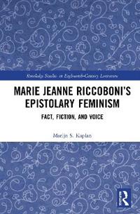 Marie Jeanne Riccoboni’s Epistolary Feminism