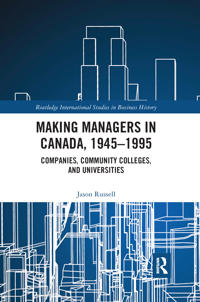 Making Managers in Canada, 1945-1995