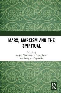 Marx, Marxism and the Spiritual