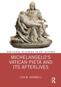 Kirjan kansi "Michelangelo’s Vatican Pietà and its Afterlives"